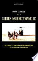 Dans le piège de la guerre insurrectionnelle
