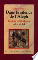 Dans le silence de l'Aleph