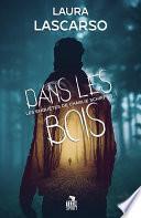 Dans les bois