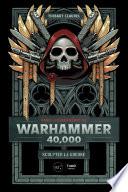 Dans les méandres de Warhammer 40,000