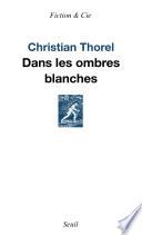 Dans les ombres blanches