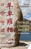 Dans les pas d'Alexandra David Néel