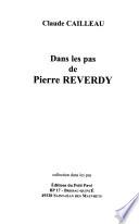 Dans les pas de Pierre Reverdy