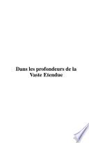 Dans les profondeurs de la Vaste Etendue