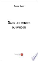 Dans les ronces du pardon