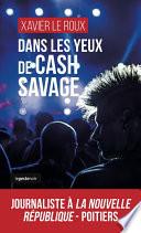 Dans les yeux de Cash Savage
