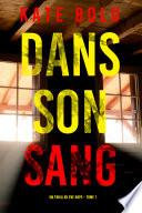 Dans son Sang (Un thriller Eve Hope – Tome 1)