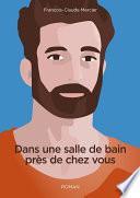 Dans une salle de bain près de chez vous