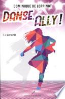 Danse, Ally ! T.1