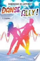Danse, Ally ! T.3