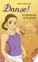 Danse ! tome 36 : La danseuse et le prince
