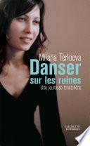 Danser sur les ruines