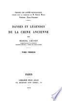 Danses et légendes de la Chine ancienne