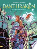 Danthrakon - Tome 3 - Le Marmiton Bienheureux