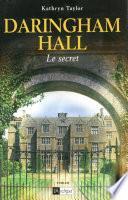 Daringham hall - tome 2 Le secret