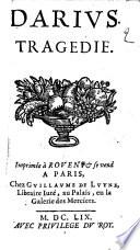 Darius. Tragedie[T. Corneille!