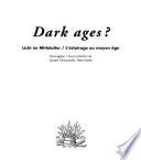 Dark ages?