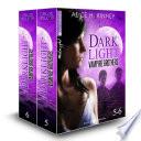 Dark Light - Vampire brothers (Vol. 5-6)