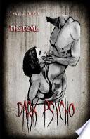 Dark Psycho: The Devil