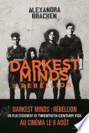 Darkest Minds - tome 1 Rebellion