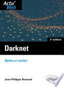 Darknet. Mythes et réalités