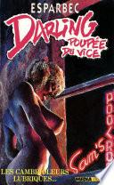 Darling poupée du vice - Les Cambrioleurs lubriques