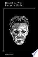 David Bowie. Lector in fabula