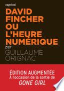 David Fincher ou l'heure numérique