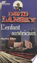 David Lansky (3). L'enfant américain