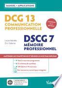 DCG 13 - Communication professionnelle DSCG 7 - Mémoire professionnel Avec applications