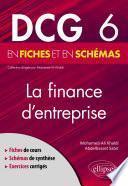 DCG 6 - La finance d'entreprise en fiches et en schémas