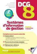 DCG 8 Systèmes d'information de gestion Manuel et applications 5e édition