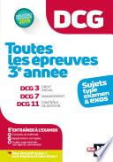 DCG : Toutes les épreuves de 3è année du DCG 3, 7, 11 - sujets et exos