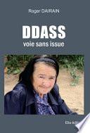DDASS, voie sans issue