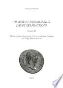 De Asse et partibus eius / L'As et ses fractions