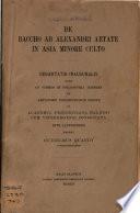 De Bacco ab Alexandri aetate in Asia Minore culto