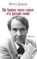 De battre mon coeur n'a jamais cessé