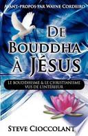 De BOUDDHA a JESUS
