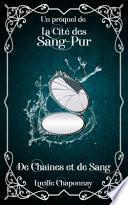 De Chaînes et De Sang