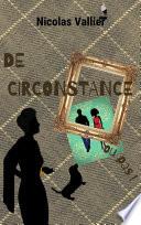 De circonstance