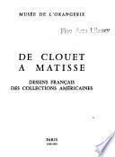 De Clouet à Matisse