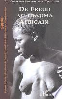 De Freud au trauma africain