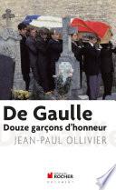 De Gaulle, Douze garçons d'honneur