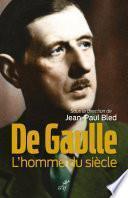 De Gaulle, l'homme du siècle