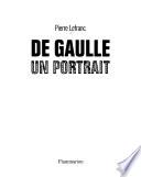 De Gaulle, un portrait