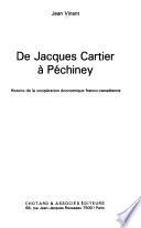 De Jacques Cartier à Péchiney