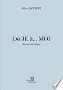 De JE à... MOI