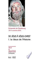De Jésus à Jésus-Christ - Tome 1