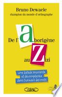De l'Aborigène au Zizi