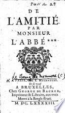 De l'amitié. Par M. l'abbé *** (De Monmorel).